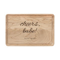 Cheers, Babe! Wooden Cutting Board