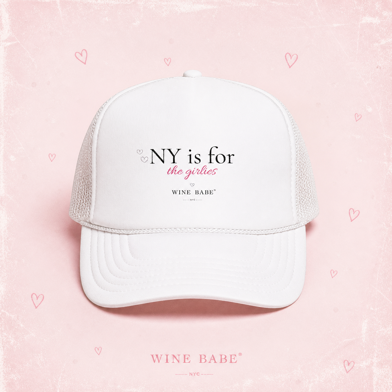 NY is for the Girlies Hat