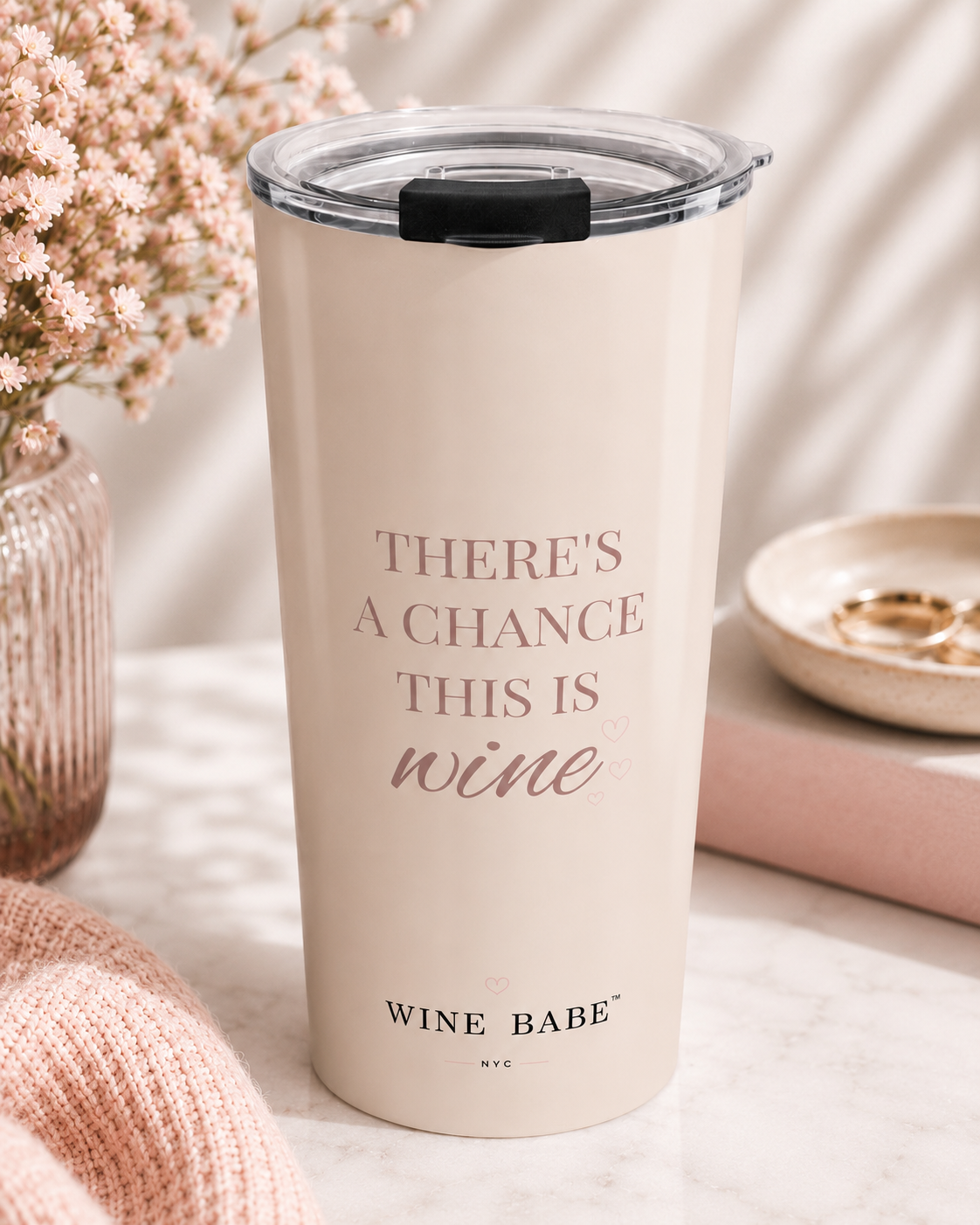 There’s a Chance this is Wine Tumbler