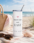 Meet Me Out East Tumbler, 20oz